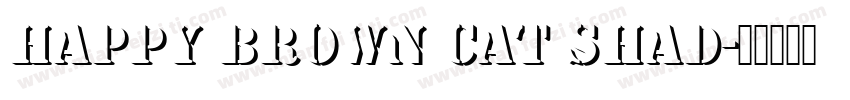 Happy brown cat shad字体转换